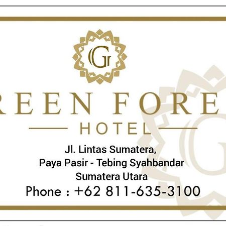Green Forest Hotel Tebing Tinggi Екстериор снимка